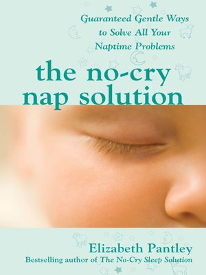 The No-Cry Nap Solution - ebook